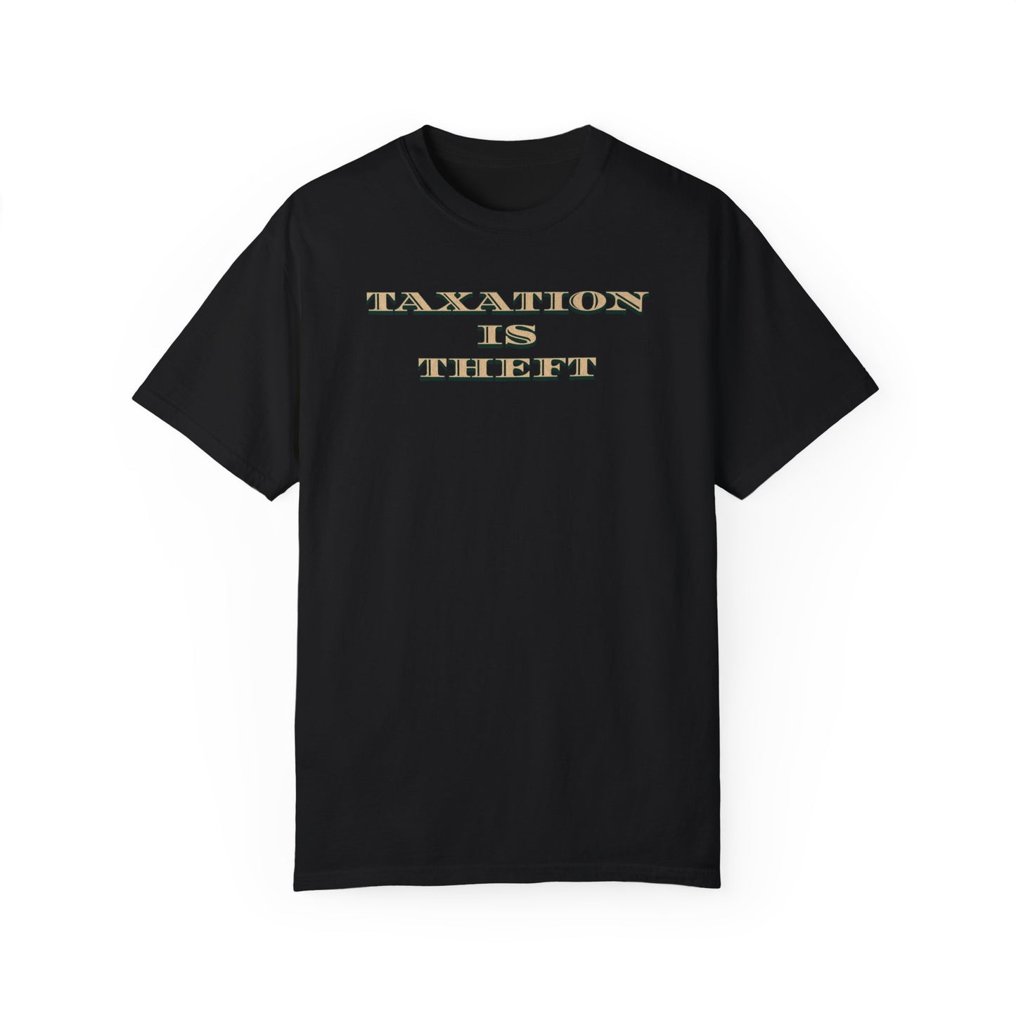 Taxation Is Theft Tee