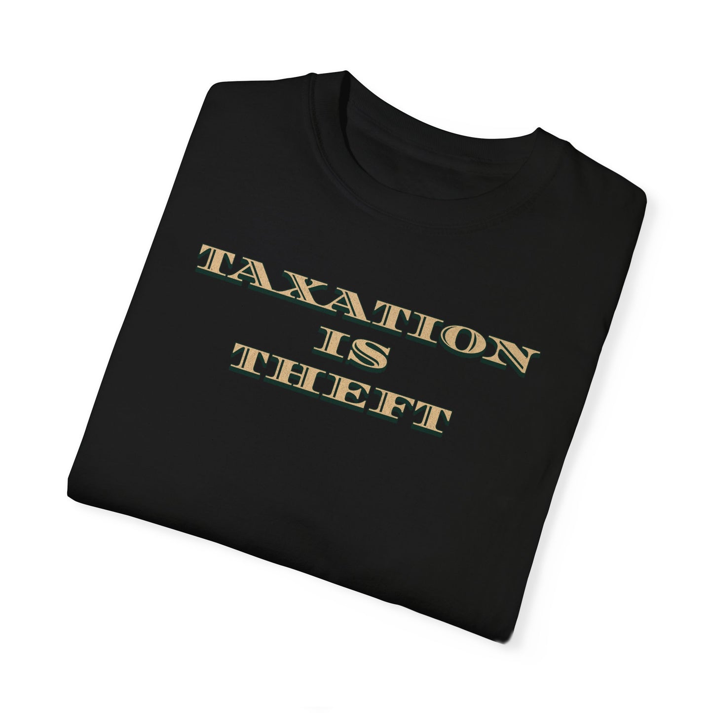 Taxation Is Theft Tee
