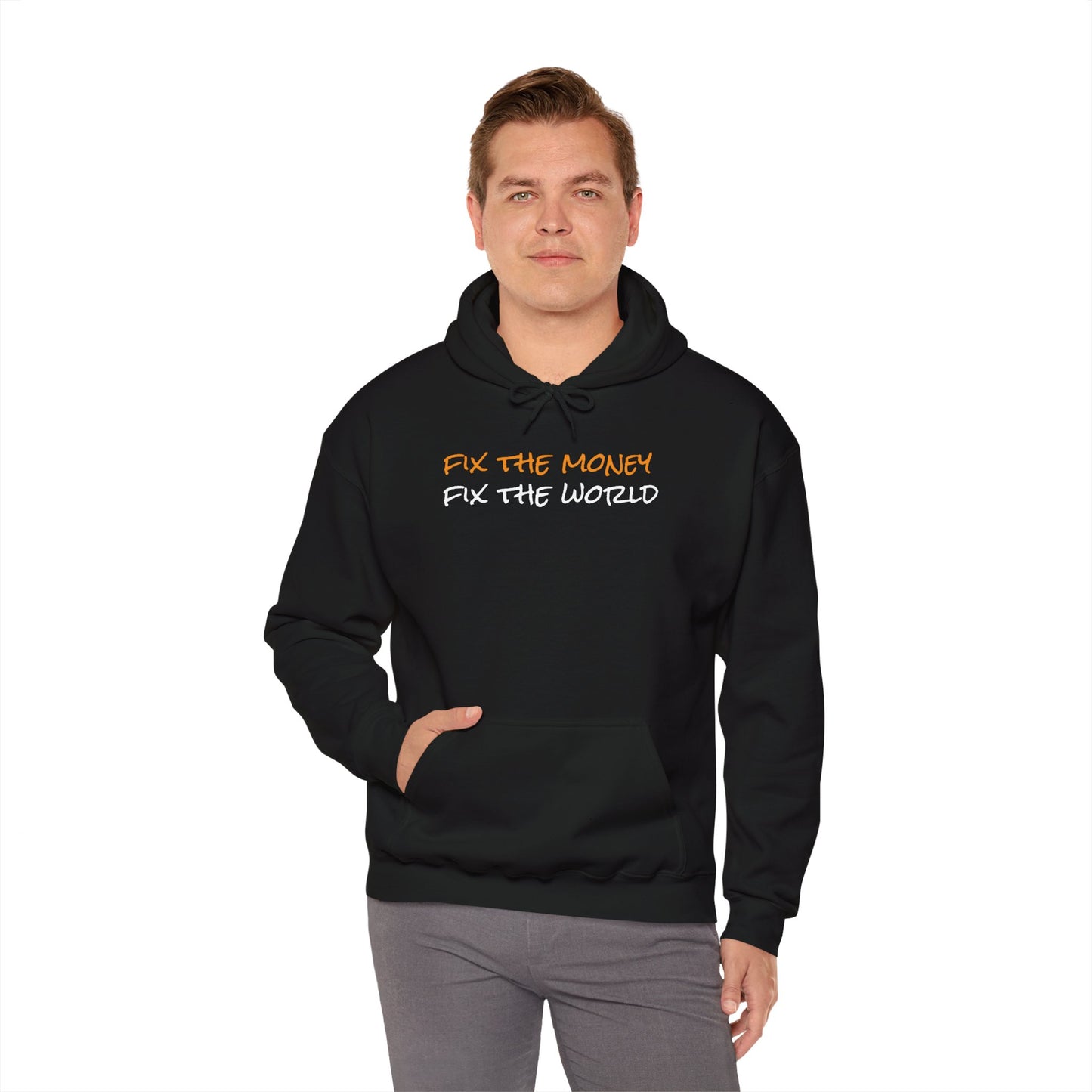 Fix The Money, Fix The World Hoody
