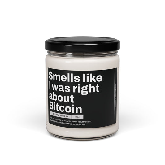 "Smells Like I Was Right About Bitcoin" Original Candle