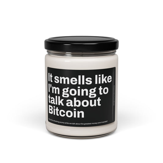 It Smells Like I'm Going To Talk About Bitcoin Candle