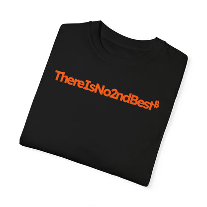 There Is No 2nd Best Bitcoin Orange Tee