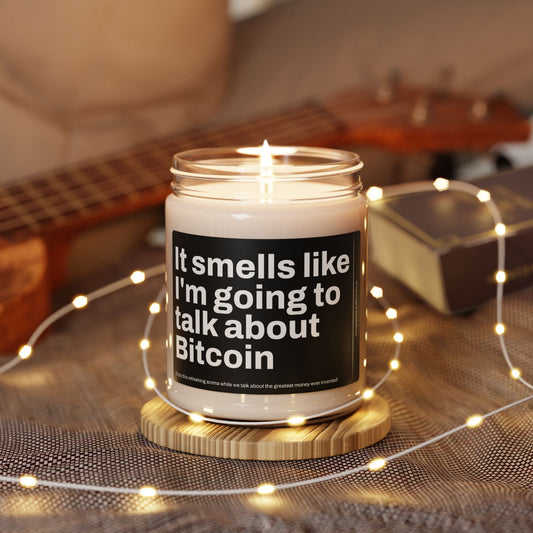 It Smells Like I'm Going To Talk About Bitcoin Candle