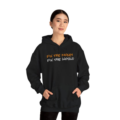 Fix The Money, Fix The World Hoody