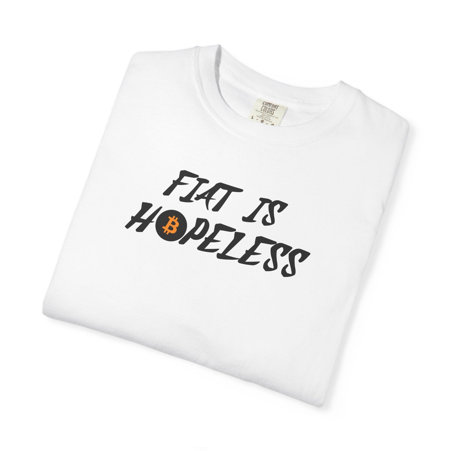 Bitcoin Fiat is Hopeless Unisex T-shirt